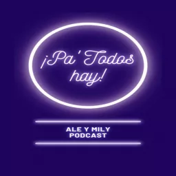 Pa'todos hay Podcast artwork