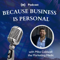 Because Business is Personal Podcast artwork