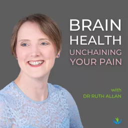 Brain Health - Unchaining Your Pain