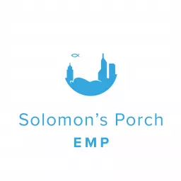 Solomon's Porch EMP Podcast artwork