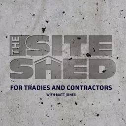 The Site Shed Podcast artwork
