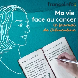 Ma vie face au cancer : le journal de Clémentine