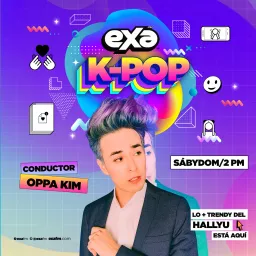 Exa K-Pop con Oppa Kim Pop Podcast artwork