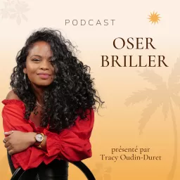 Le podcast de Tracy Oudin-Duret