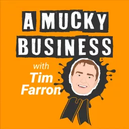 A Mucky Business with Tim Farron Podcast artwork