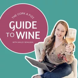 The Cork & Fizz Guide to Wine Podcast artwork