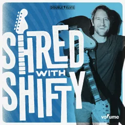 Shred With Shifty Podcast artwork