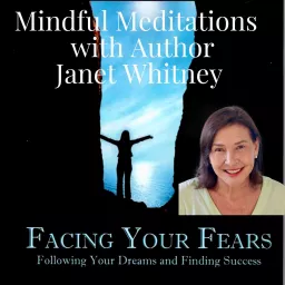 Facing Your Fears Meditations Podcast artwork