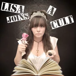 Lisa Joins a Cult Podcast artwork