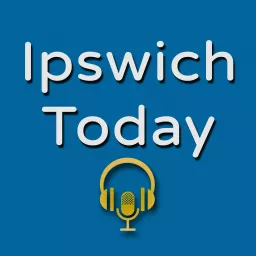Ipswich Today Podcast artwork