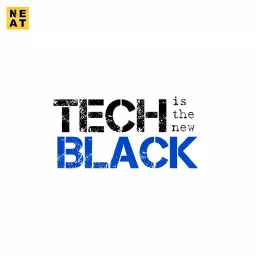 Tech Is The New Black (With Cyrus) Podcast artwork