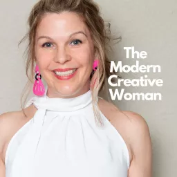 The Modern Creative Woman Podcast artwork