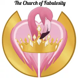 The Church of Fabulosity Podcast artwork