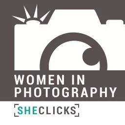 SheClicks Women in Photography Podcast artwork