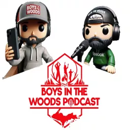 The Boys in the woods Podcast artwork
