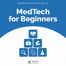 MedTech For Beginners Podcast artwork