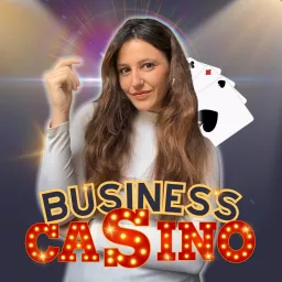 Business Casino Podcast artwork