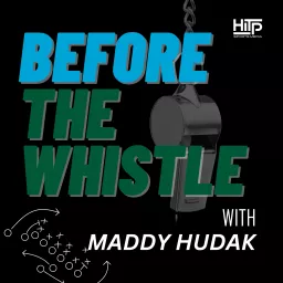 Before the Whistle Podcast artwork