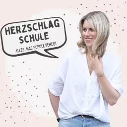 Herzschlag Schule - Alles was die Schulwelt bewegt Podcast artwork