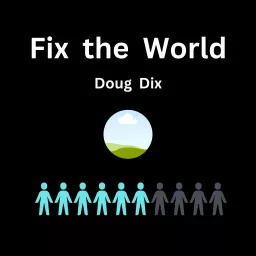 Fix the World Podcast artwork