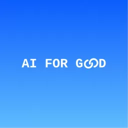 AI For Good Podcast artwork