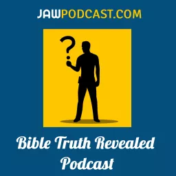 Bible Truth Revealed Podcast artwork