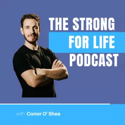 The Strong For Life Podcast