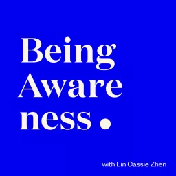 Being Awareness Podcast artwork