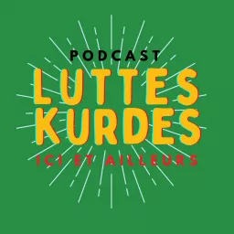 Luttes Kurdes Podcast artwork