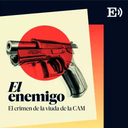 El enemigo. El crimen de la viuda de la CAM