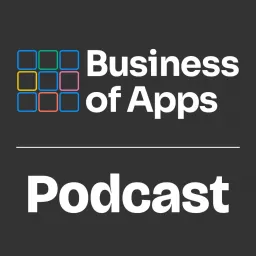 Business of Apps Podcast artwork