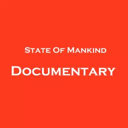 State Of Mankind - Documentary/TV(Audio)