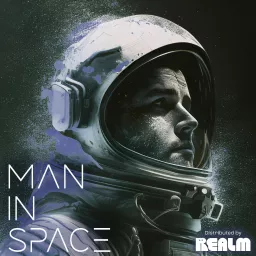 Man In Space Podcast artwork