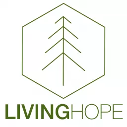 Living Hope Church Podcast