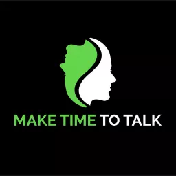 Make Time To Talk Podcast artwork