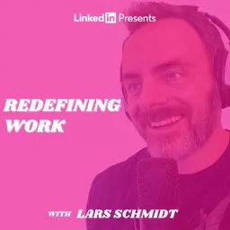 Redefining Work Podcast artwork