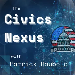 The Civics Nexus Podcast artwork