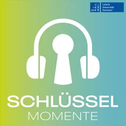 Schlüsselmomente – Dein Podcast fürs Studium und den Einstieg in die Arbeitswelt