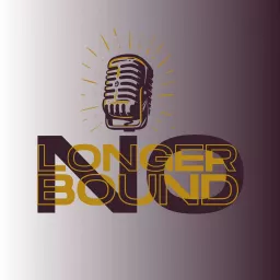 No Longer Bound Talk Show Podcast artwork