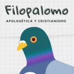 Filopalomo (apologética y cristianismo) Podcast artwork
