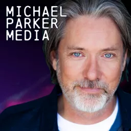 Michael Parker Media Podcast artwork