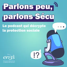 Parlons peu, parlons Sécu Podcast artwork