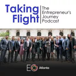 Taking Flight: The Entrepreneurs Journey Podcast artwork