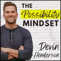 The Possibility Mindset Podcast artwork