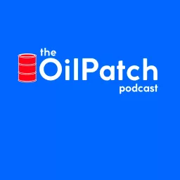 The Oil Patch Podcast artwork