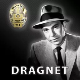 The Great Detectives Present Dragnet (Old Time Radio) Podcast artwork