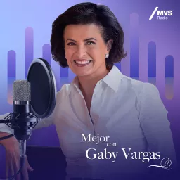 Mejor Con Gaby Vargas Podcast artwork