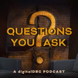 Questions You Ask Podcast artwork