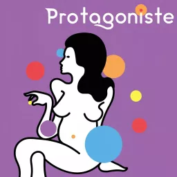 Protagoniste: donne al centro della storia Podcast artwork