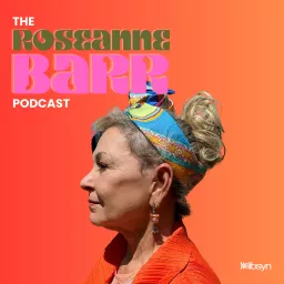 The Roseanne Barr Podcast artwork